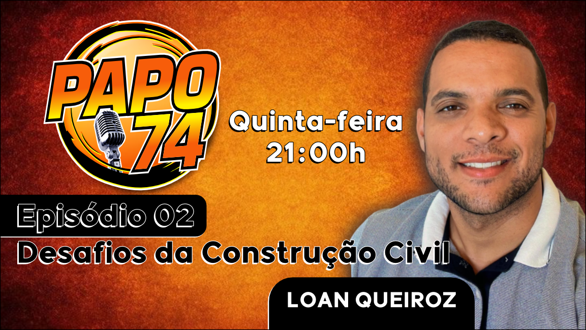EPISÓDIO 02 – QUER CONSTRUIR EM JUAZEIRO? SEGURA ESSA RESENHA COM LOAN QUEIROZ! 🏗️🔥