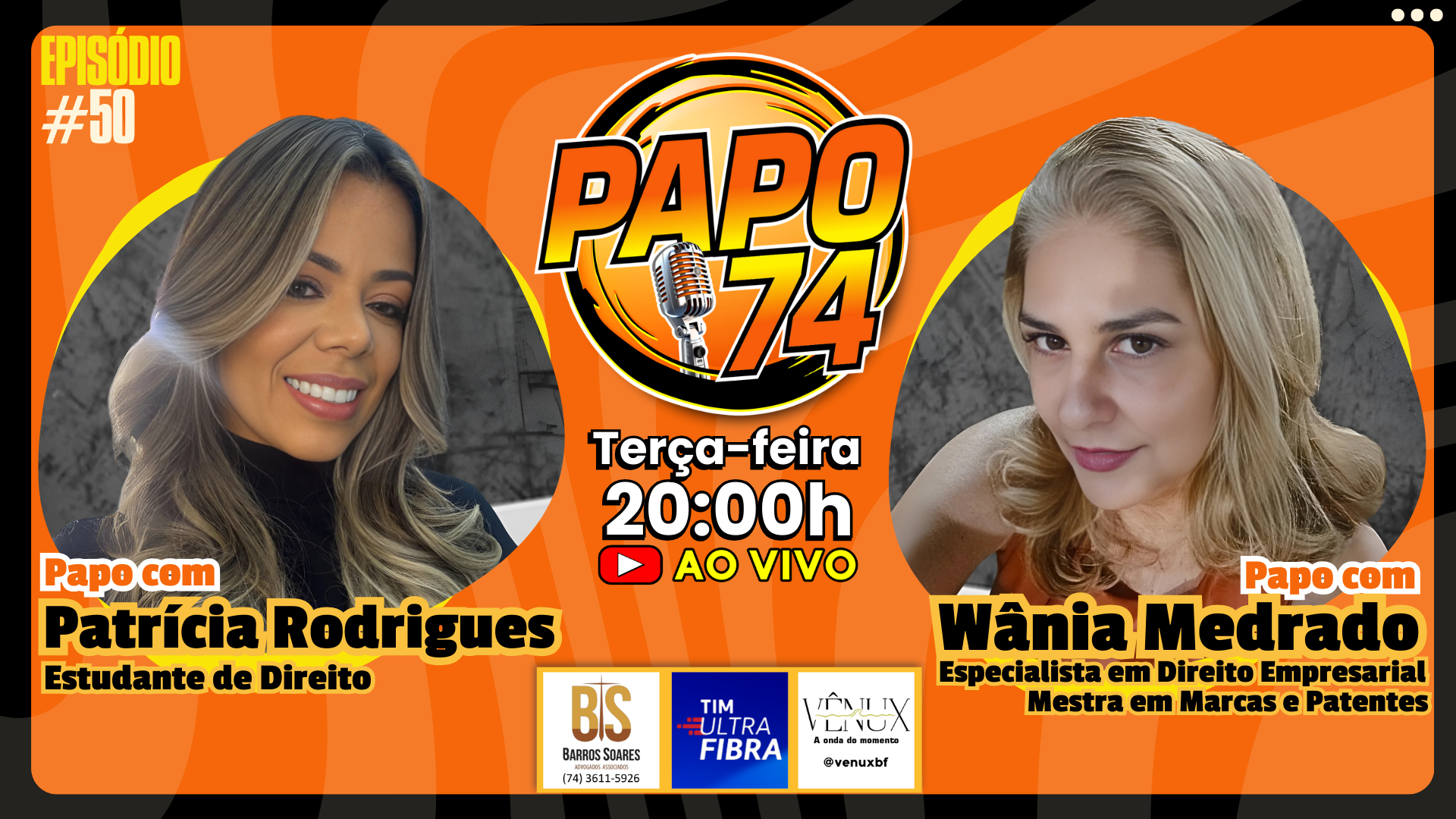 EPISÓDIO 50 – PROTEJA SUA MARCA ANTES QUE ROUBEM ELA! COM WANIA E PATRÍCIA ®🔥