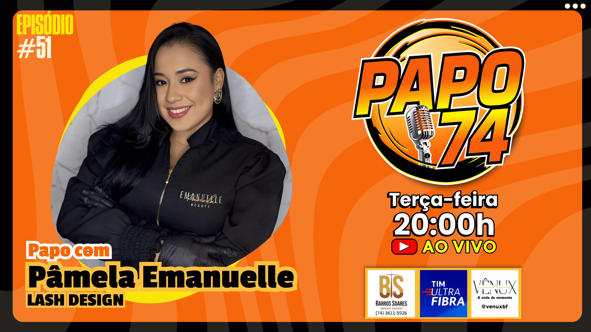 EPISÓDIO 51 – PAMELA EMANUELLE E OS CÍLIOS QUE MUDAM TUDO!👀🔥