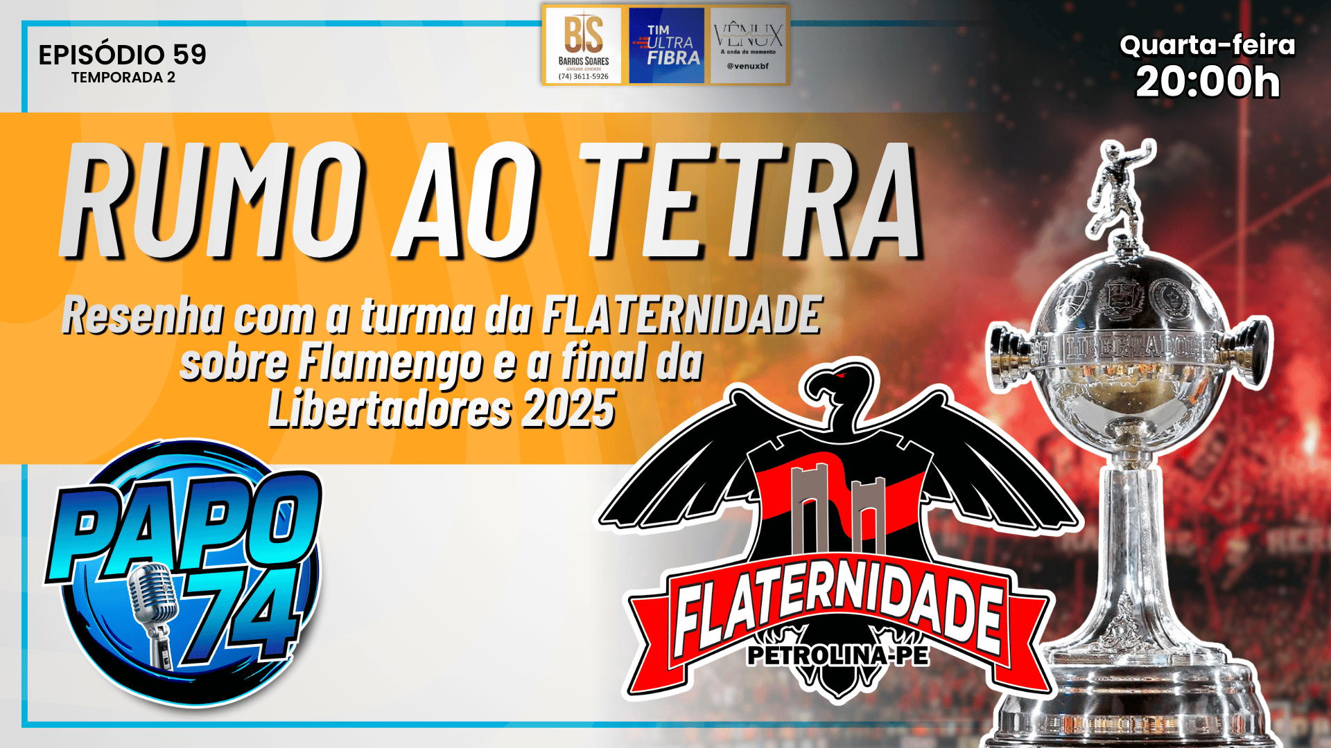 EPISÓDIO 59 – FLATERNIDADE E A FINAL DA LIBERTA PEGA FOGO!⚫🔴🔥