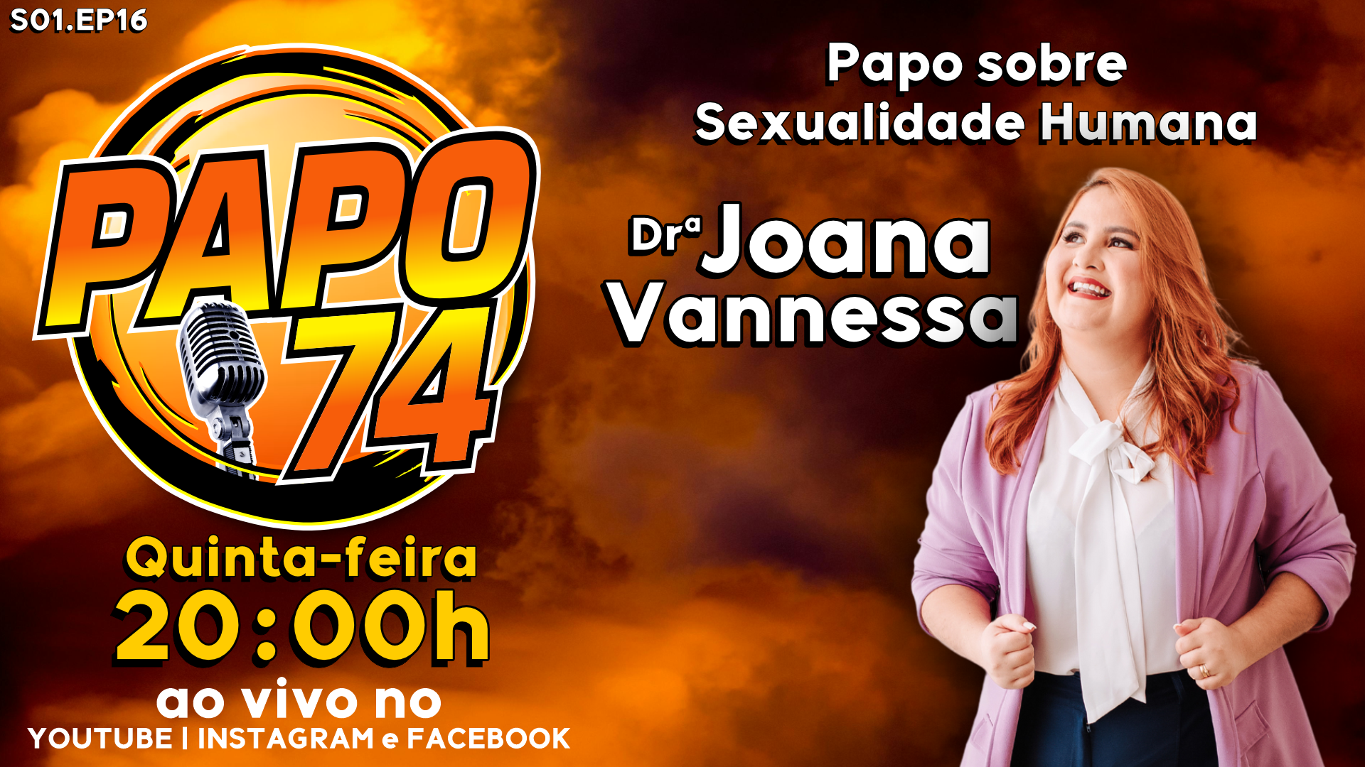 EPISÓDIO 16 – 18+ DRª JOANA VANNESA ABRE TUDO SOBRE SEXO! 🔥😏