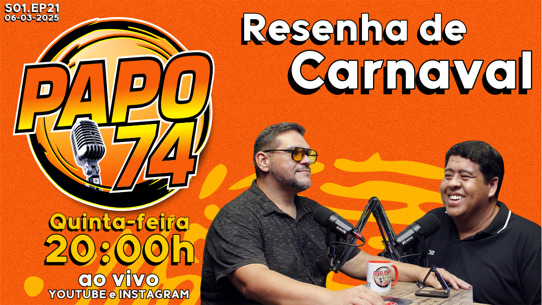 EPISÓDIO 21 – RESENHA DE CARNAVAL DAS ANTIGAS ATÉ HOJE! 🎭🔥