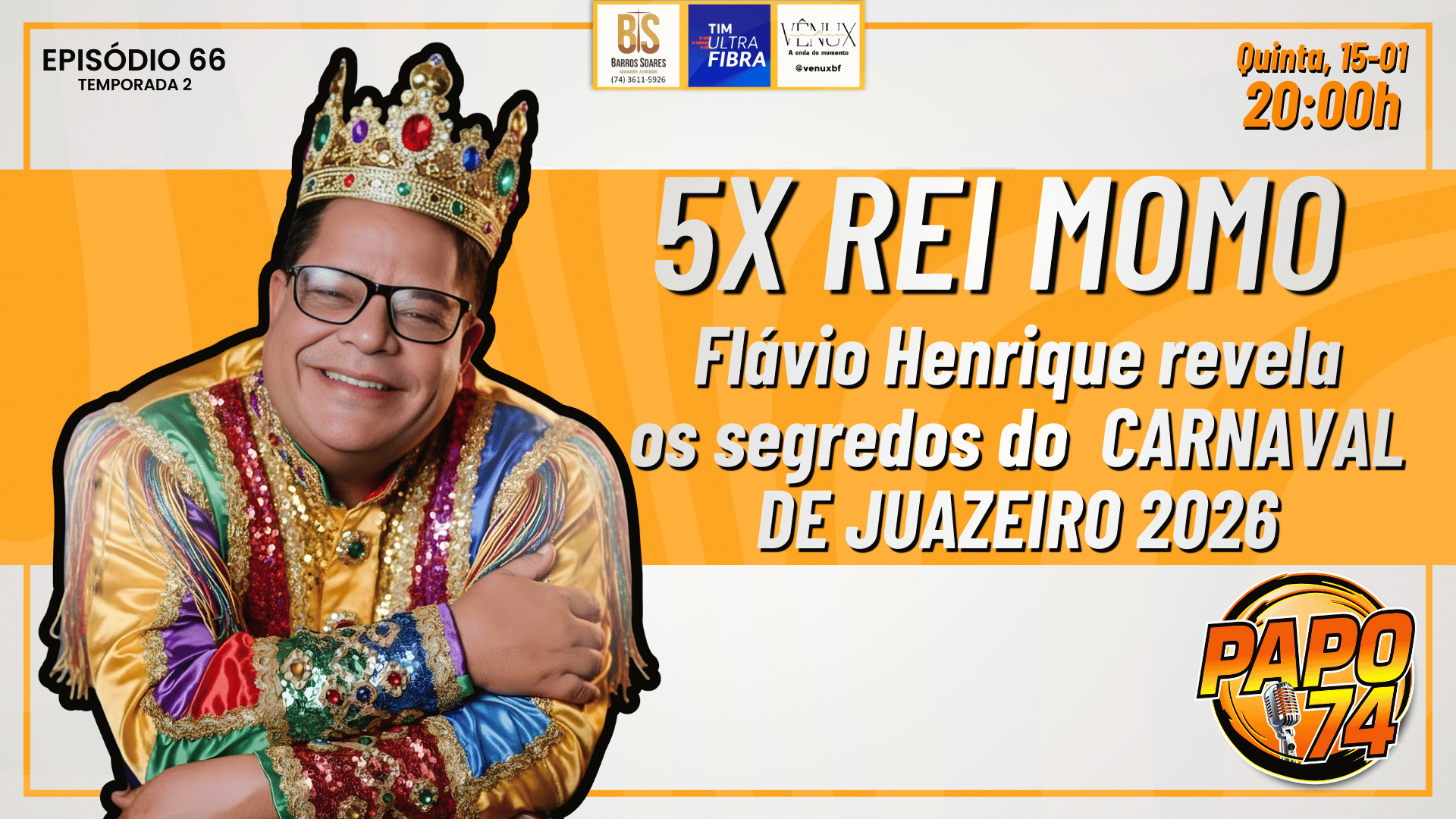 EPISODIO 66 – FLÁVIO HENRIQUE É O PENTA REI MOMO DO CARNAVAL DE JUAZEIRO! 👑🔥