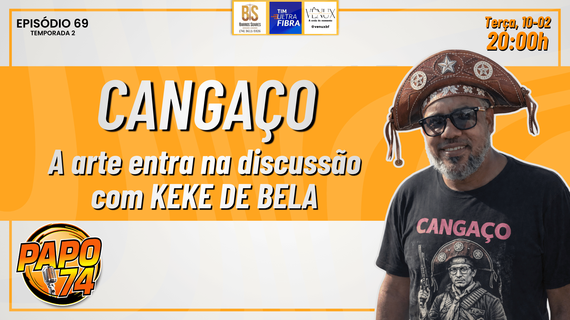 CANGAÇO: A ARTE ENTRA NA DISCUSSÃO com KEKE DE BELA | PAPO 74 #69