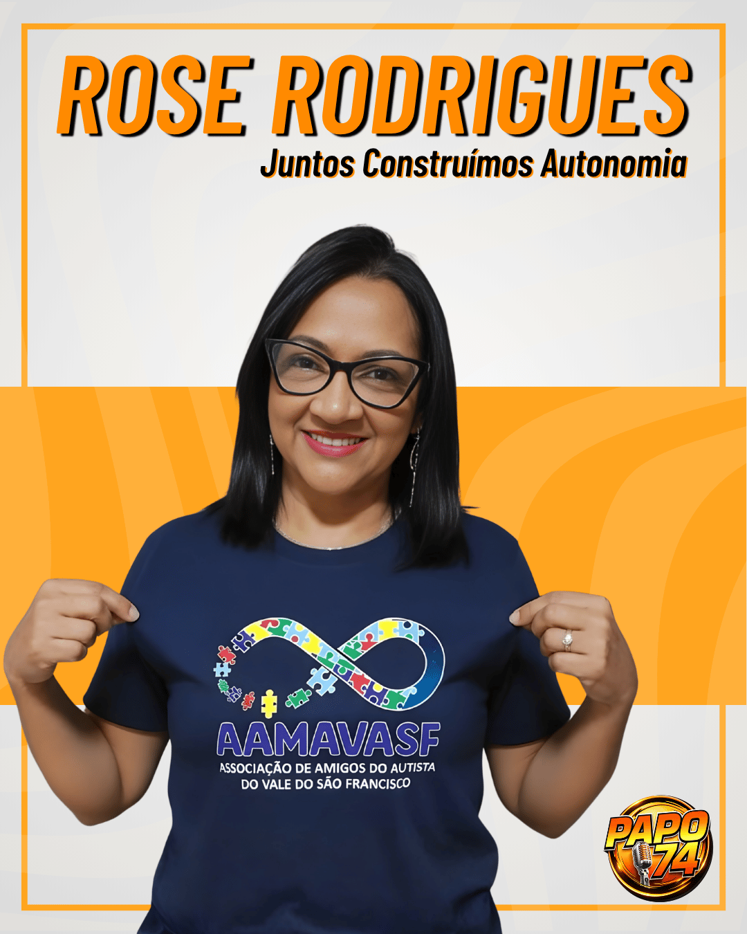 ROSE RODRIGUES mae atipica e presidente da AAMAVASF